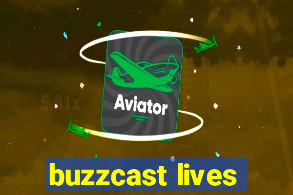 buzzcast lives